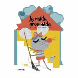 Libro La Ratita Presumida - Que? Te Cuento PLANETA 10 Páginas