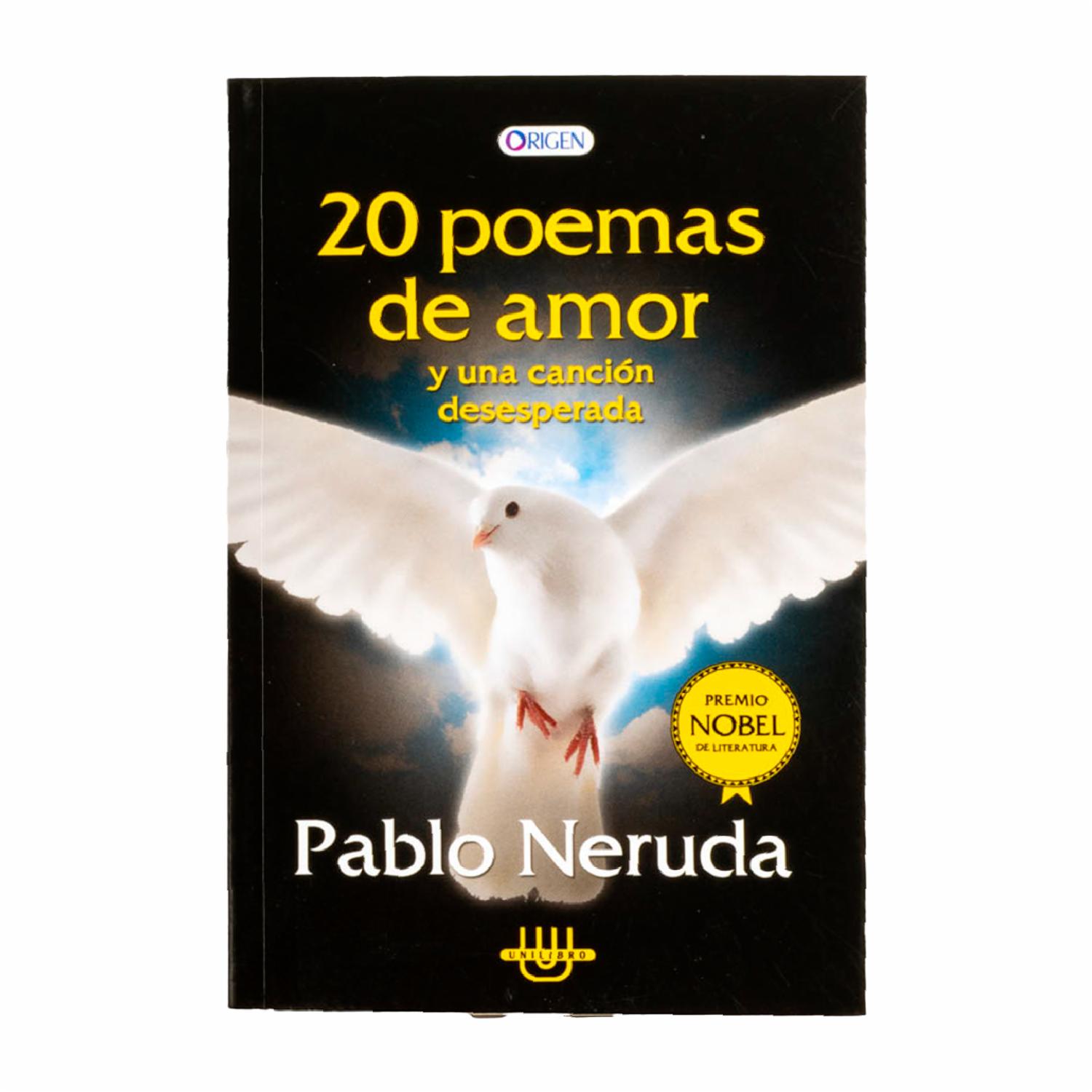 20 Poemas De Amor Y Una Canción Desesperada Pablo Neruda ORIGEN 112 Páginas