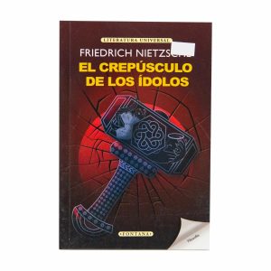 Libro El Crepúsculo De Los Ídolos FONTANA 159 Páginas