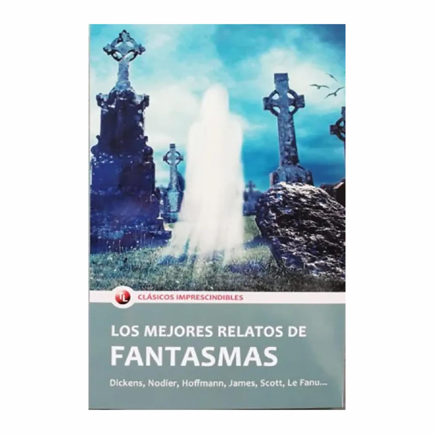 Libro Los Mejores Relatos Fantasmas MESTAS 158 Páginas
