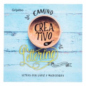 Libro Camino Creativo Al Lettering Letras Con Lápiz Y Microfibra GRIJALBO 60 Páginas